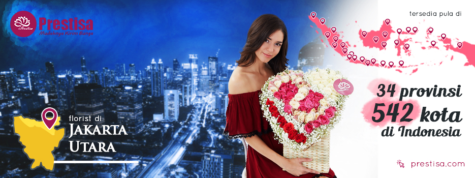  FLORIST JAKARTA UTARA  Cepat Terpercaya Free Ongkir